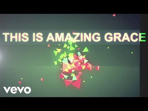 Phil Wickham This Is Amazing Grace OFFICIAL Lyric .